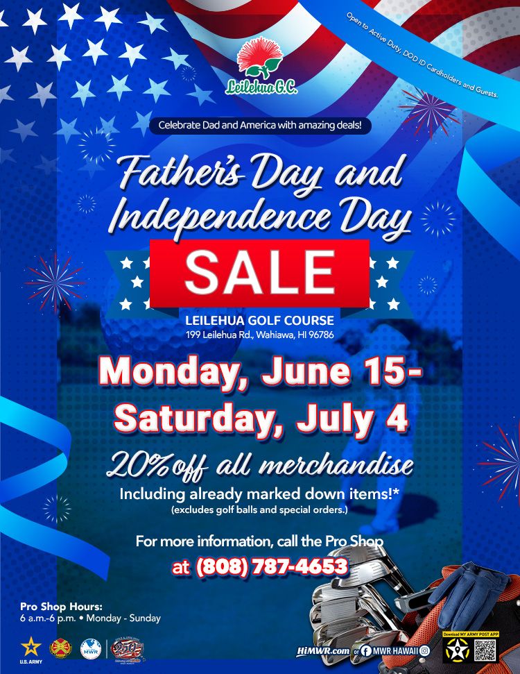 Patriotic-themed flyer for the Leilehua Golf Course's Father's Day and Independence Day Sale, running from Monday, June 15 to Saturday, July 4. The flyer announces 20% off all merchandise, including already marked-down items, but excludes golf balls and special orders. The Pro Shop phone number is (808) 787-4653.