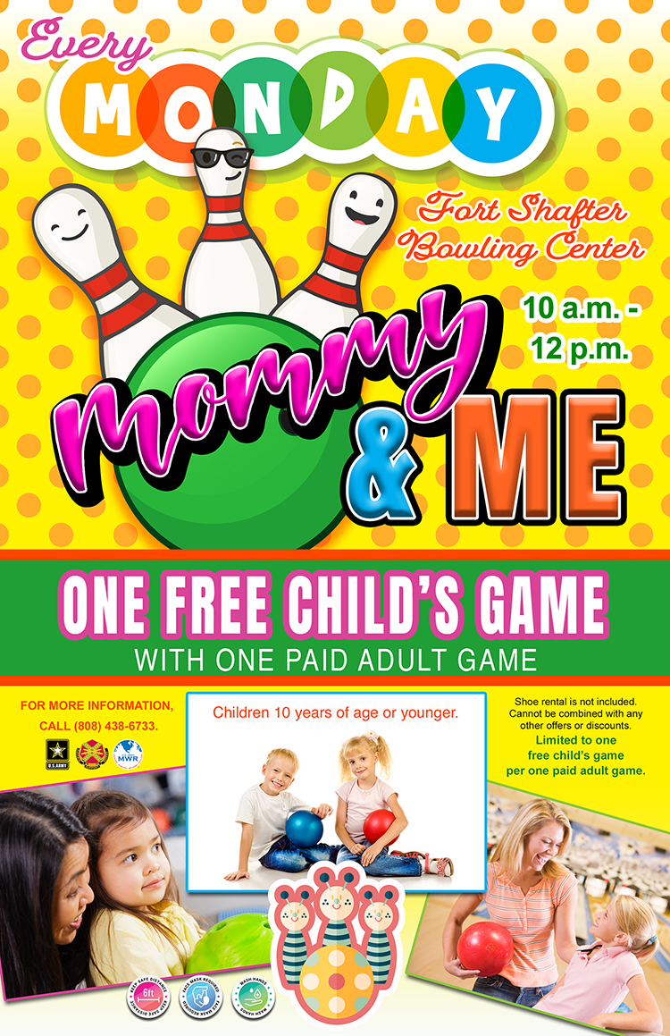 View Event Mommy And Me Mondays At Fort Shafter Bowling Center