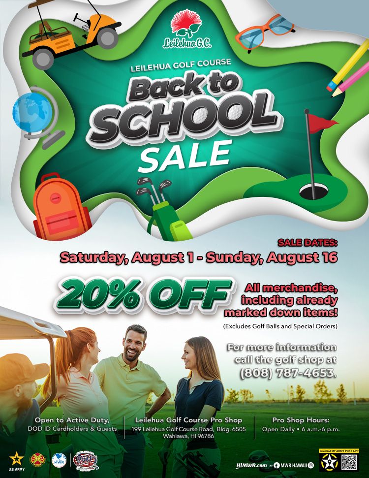 Flyer for the Back To School Sale at Leilehua Golf Course Pro Shop from July 15 to August 9, 2026. Get 20% off all youth and junior merchandise, plus an extra 10% off for members. Open to DoD ID Cardholders and their guests.