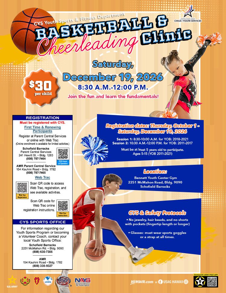 Promotional flyer for the CYS Youth Sports & Fitness Department's Basketball & Cheerleading Clinic on Saturday, December 19, 2026. The clinic costs $30 per child and is held at the Bennett Youth Center Gym at Schofield Barracks. The flyer details two sessions based on year of birth: Session 1 from 8:30-10:00 a.m. for YOB 2018-2021, and Session 2 from 10:30 a.m.-12:00 p.m. for YOB 2011-2017. Registration is open from October 1 to December 19. The flyer includes contact information for CYS registration and safety protocols. The background shows a basketball court with photos of a young boy dribbling a basketball and a young girl in a cheerleading uniform