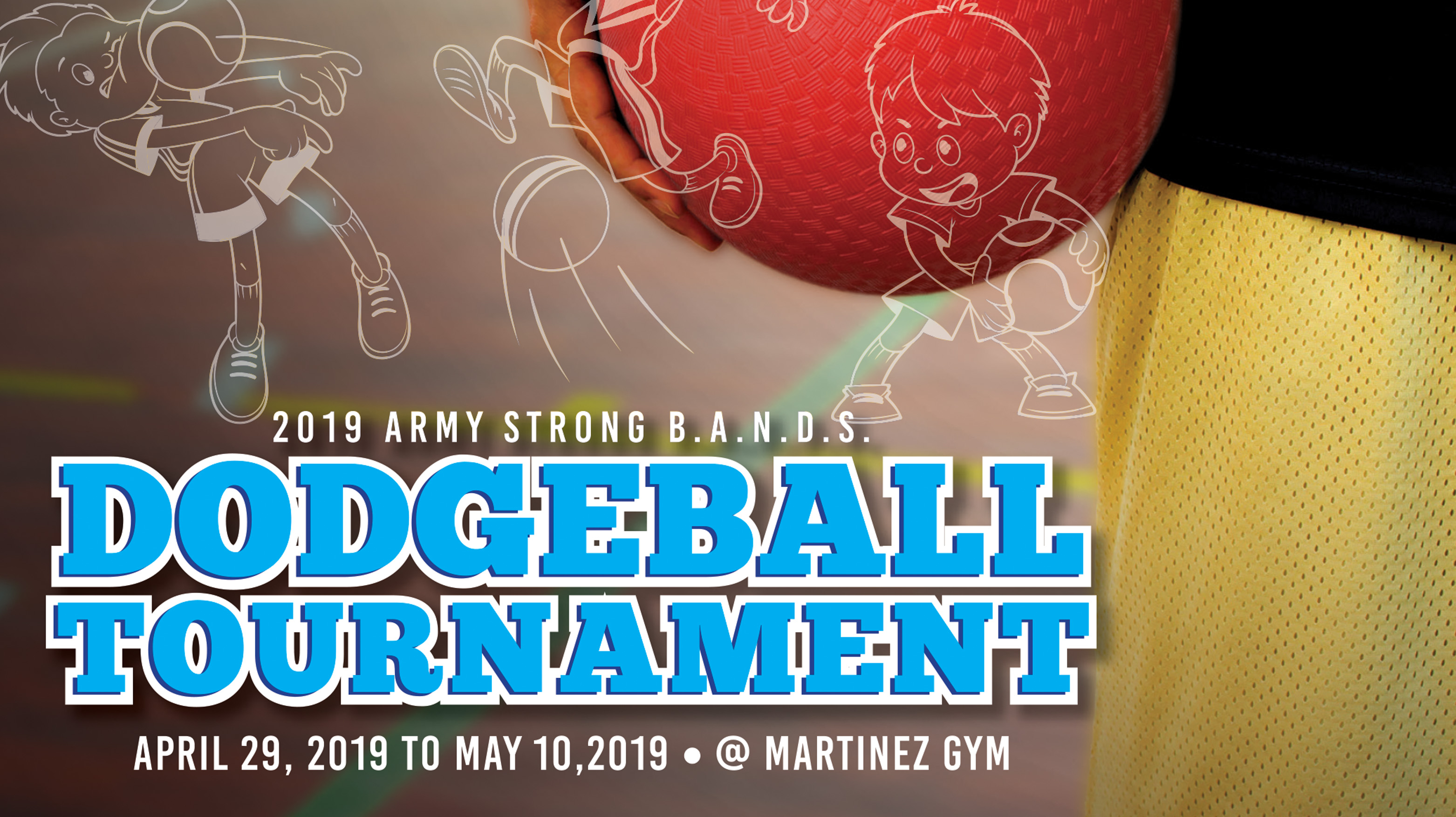 Strong B.A.N.D.S. Dodgeball Tournament Strong B.A.N.D.S. Dodgeball Tournament